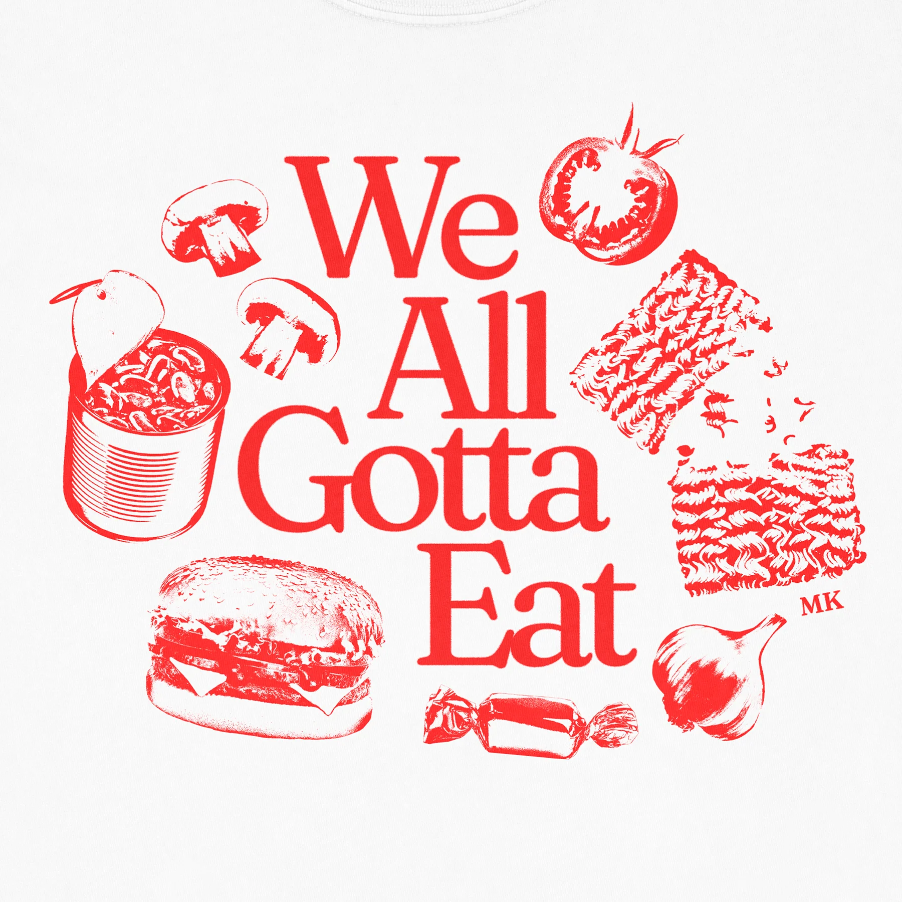 201-we-all-gotta-eat-tee-white-3.webp We All Gotta Eat Tee (White)