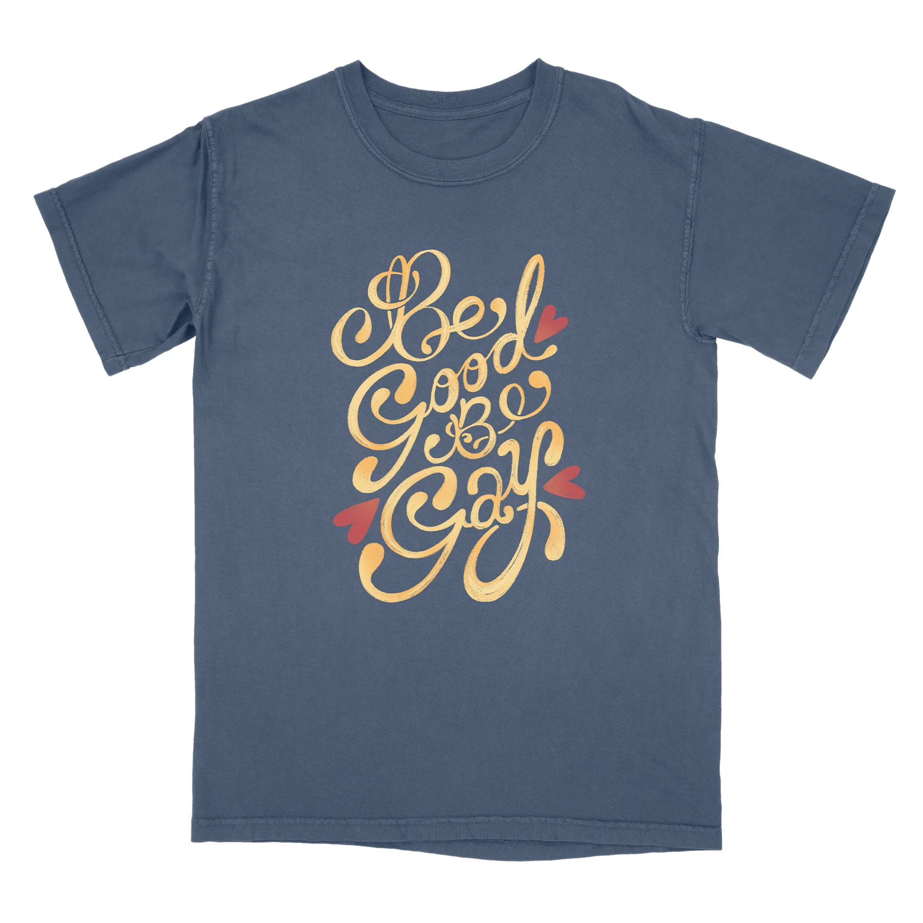 Be Good Be Gay Tee (Blue)