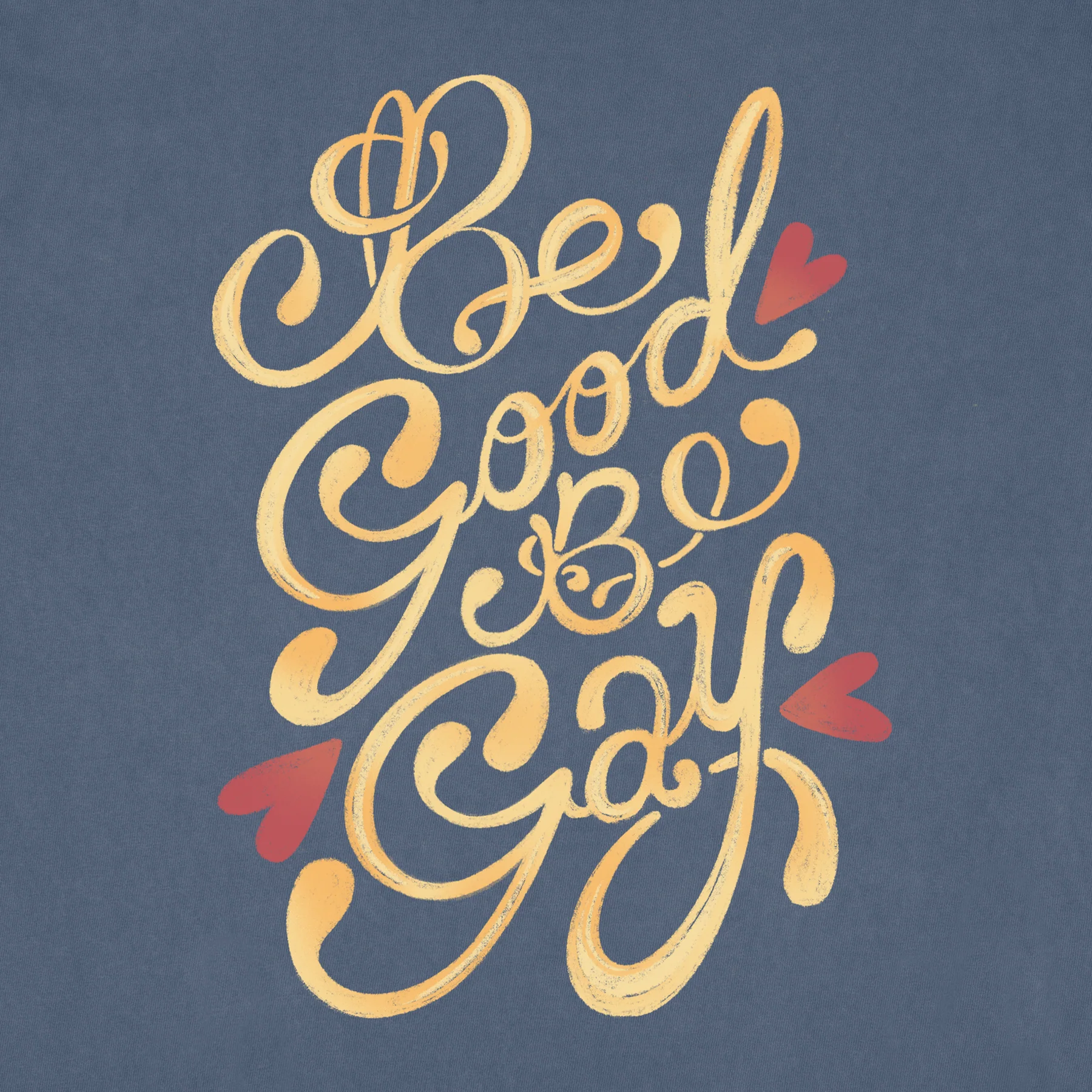 312-be-good-be-gay-tee-blue-3.webp Be Good Be Gay Tee (Blue)
