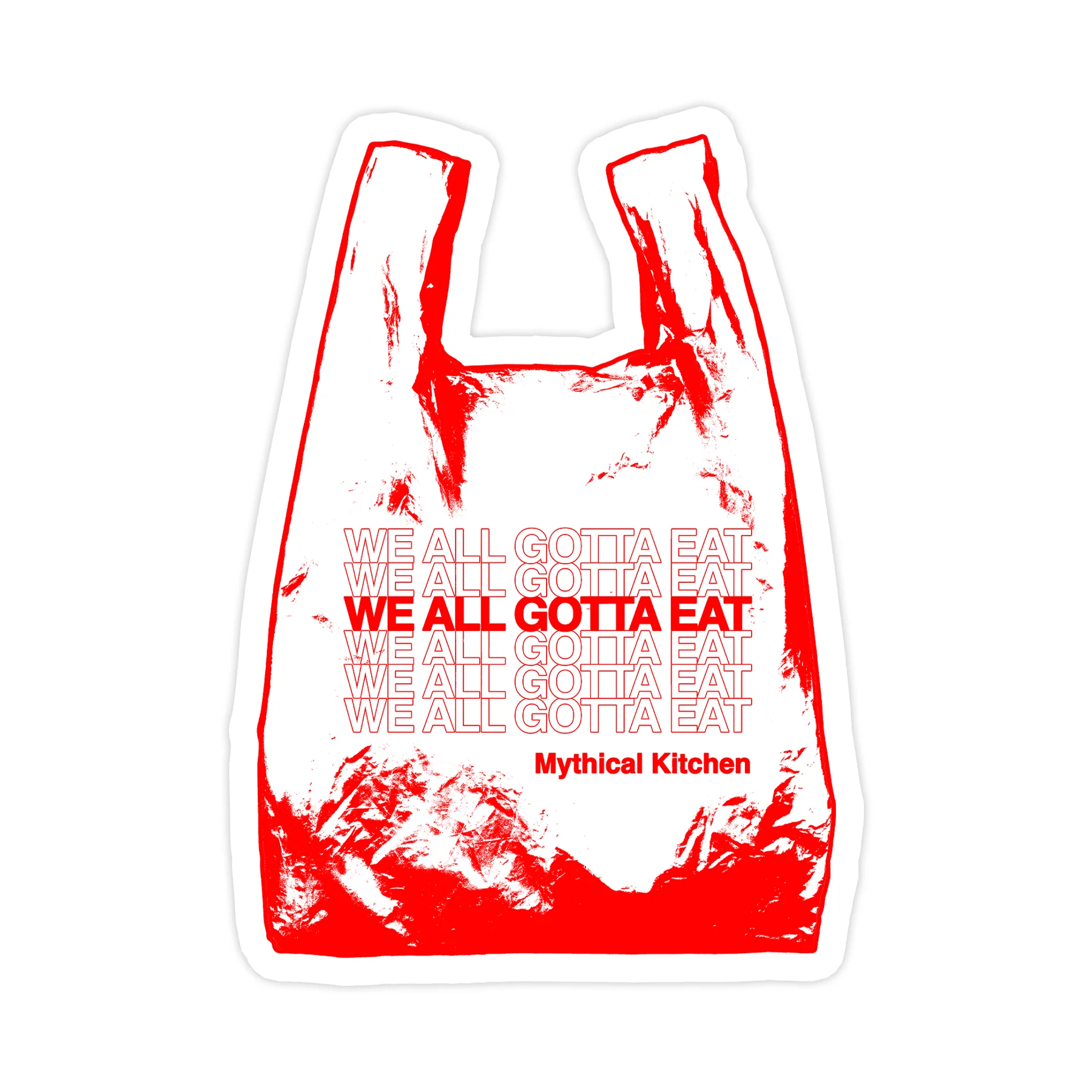 6-we-all-gotta-eat-sticker-1.webp We All Gotta Eat Sticker
