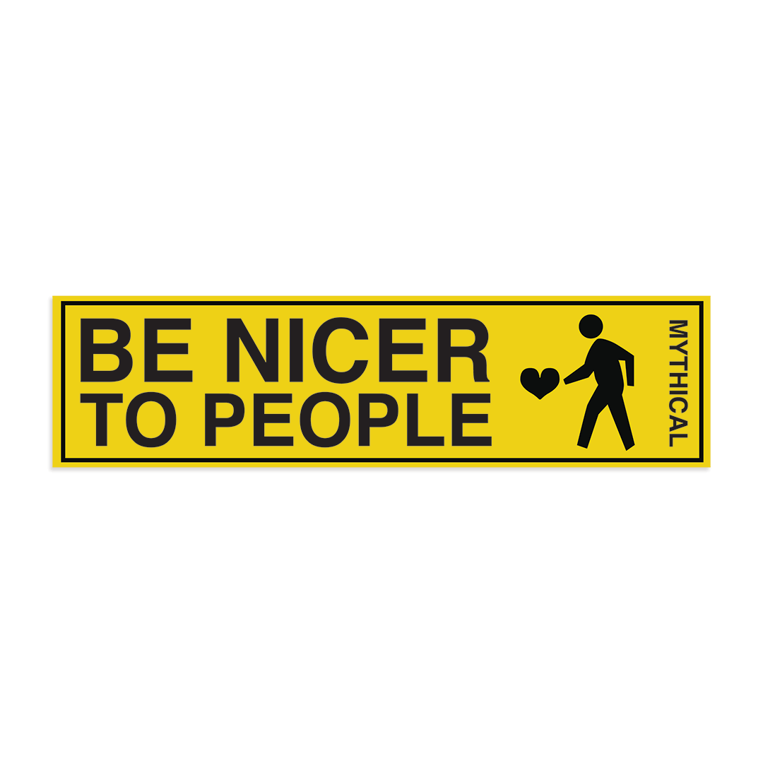 728-be-nicer-to-people-bumper-sticker-1.png Be Nicer to People Bumper Sticker