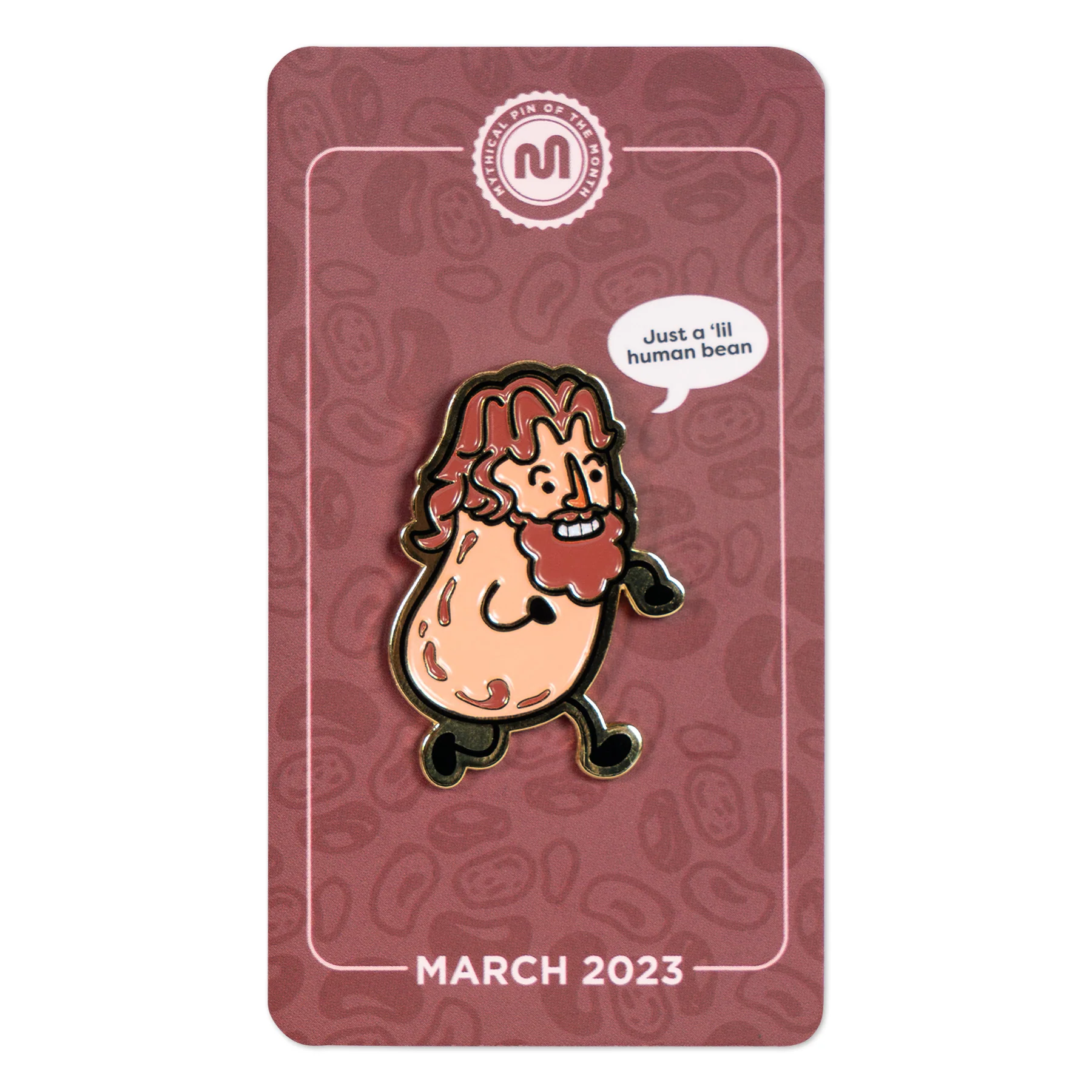 777-mar-2023-rhett-the-human-bean-pin-of-the-month-3.webp MAR 2023 - Rhett the Human Bean Pin of the Month