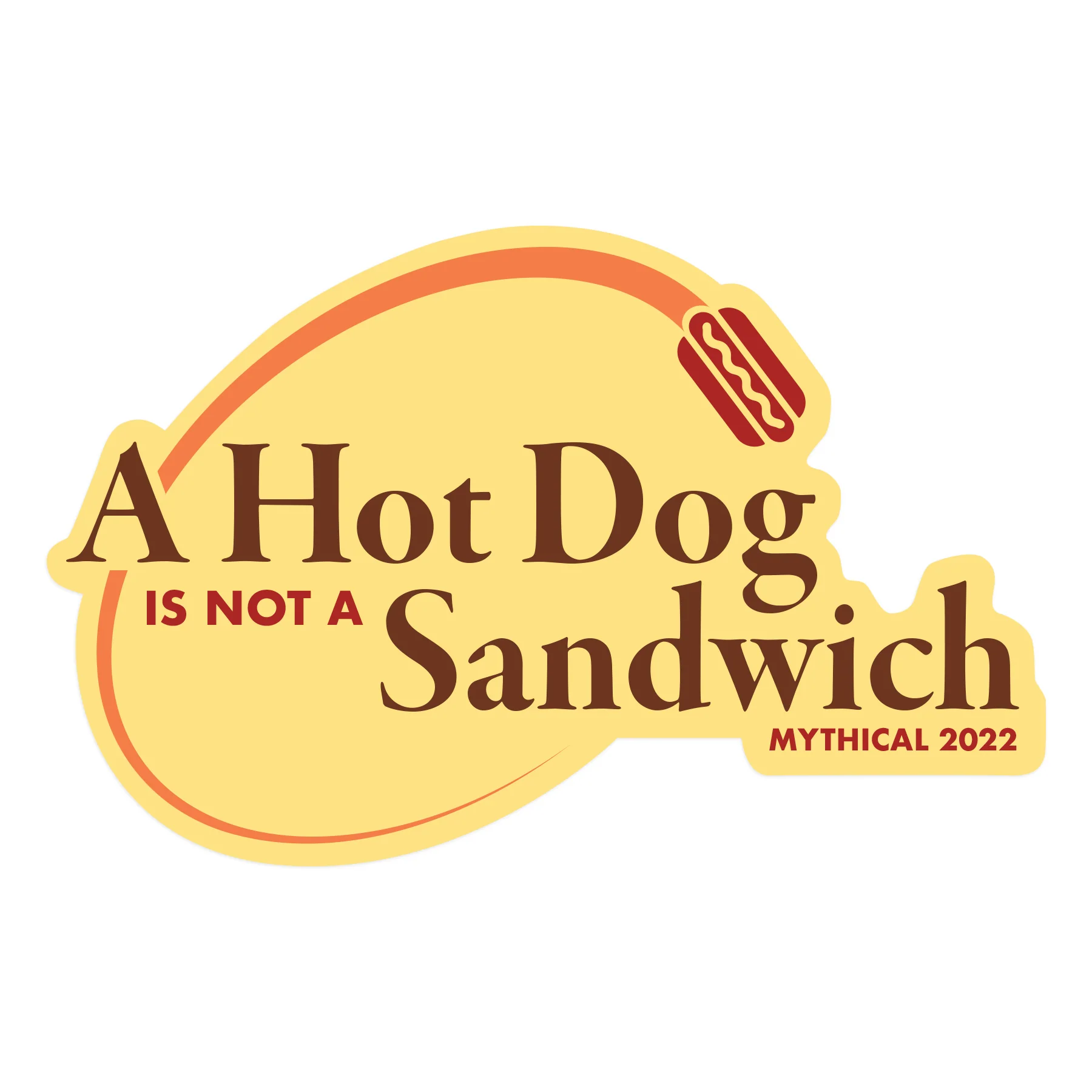783-a-hot-dog-is-not-a-sandwich-sticker-1.webp A Hot Dog Is Not A Sandwich Sticker